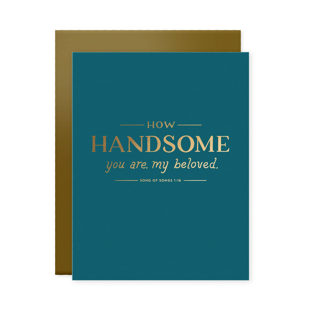 How Handsome You Are Card