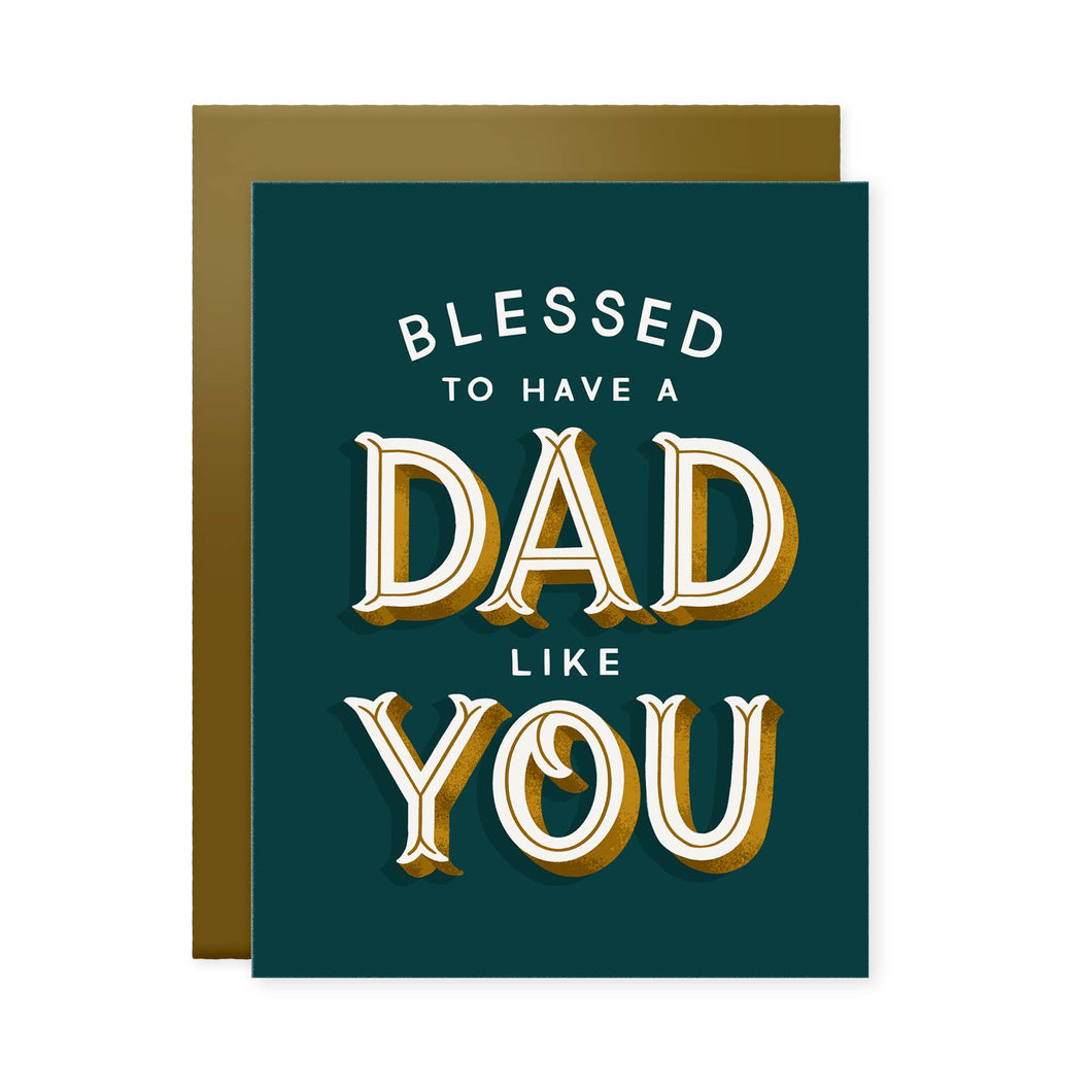 Blessed to Have a Dad Like You Father's Day Card