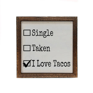 6x6 I Love Tacos Valentines Day Sign